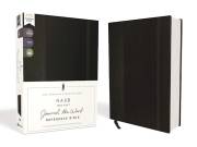 NASB Journal The Word Reference Bible (Comfort Print)-Hardcover | SHOPtheWORD
