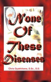None Of These Diseases by C Oyakhilome | SHOPtheWORD