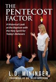 Pentecost Factor, The - Paperback by Larry Mininger | SHOPtheWORD