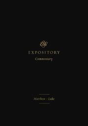 ESV Expository Commentary: Matthew-Luke (Volume 8) by Various | SHOPtheWORD
