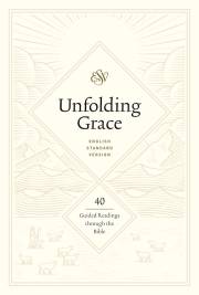 ESV Unfolding Grace: 40 Guided Readings Through The Bible-Hardcover | SHOPtheWORD