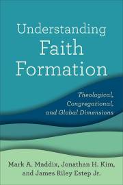 Understanding Faith Formation by Various | SHOPtheWORD
