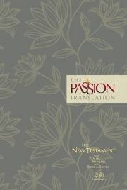 The Passion Translation New Testament w/Psalms, Proverbs & Song Of Songs (2020 Edition)-Floral Hardcover | SHOPtheWORD