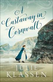 A Castaway In Cornwall-Softcover by Julie Klassen | SHOPtheWORD