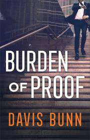 Burden Of Proof by Davis Bunn | SHOPtheWORD