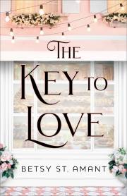The Key To Love by Amant Betsy St | SHOPtheWORD