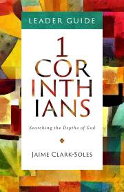 1 Corinthians Leader Guide by Jaime Clark-Soles | SHOPtheWORD