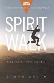 Spirit Walk (Special Edition) by Steve Smith | SHOPtheWORD