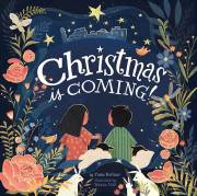 Christmas Is Coming! by Tama Fortner | SHOPtheWORD