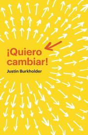 Span-I Want To Change! (!Quiero Cambiar!) by Justin Burkholder | SHOPtheWORD