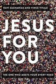 Jesus For You (Jan 2021) by Zacharias/Vitale | SHOPtheWORD