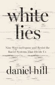 White Lies by Daniel Hill | SHOPtheWORD