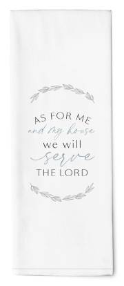 Tea Towel-As For Me And My House (16" x 28") (Pack Of 6) | SHOPtheWORD