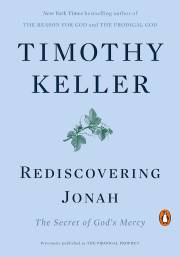 Rediscovering Jonah by Timothy Keller | SHOPtheWORD