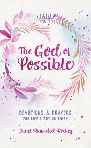 The God Of Possible by Janet Ramsdell Rockey | SHOPtheWORD