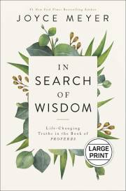 In Seach Of Wisdom Large Print by Joyce Meyer | SHOPtheWORD