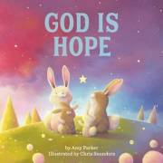 God Is Hope by Amy Parker | SHOPtheWORD