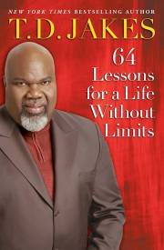64 Lessons For A Life Without Limits by T. D. Jakes | SHOPtheWORD