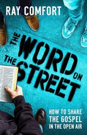 Word On The Street, The by Ray Comfort | SHOPtheWORD