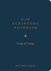 CSB Scripture Notebook: Song of Songs (Mar 2021) | SHOPtheWORD