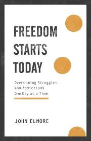 Freedom Starts Today by John Elmore | SHOPtheWORD