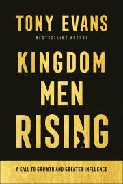 Kingdom Men Rising by Tony Evans | SHOPtheWORD