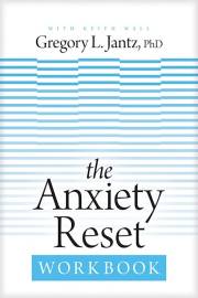 The Anxiety Reset Workbook by Gregory L Jantz | SHOPtheWORD