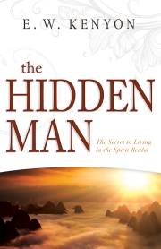 Hidden Man by E W Kenyon | SHOPtheWORD