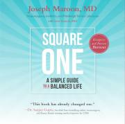 Square One: A Simple Guide To A Balanced Life-2nd Edition by Joseph Maroon | SHOPtheWORD