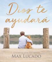 Span-God Will Help You (Dios Te Ayudara) by Max Lucado | SHOPtheWORD