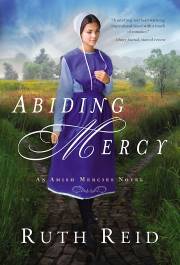 Abiding Mercy (An Amish Mercies Novel)-Mass Market (Feb 2021) by Ruth Reid | SHOPtheWORD