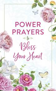 Power Prayers To Bless Your Heart by Barbour | SHOPtheWORD