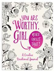 You Are Worthy, Girl. Never Forget That! by Barbour | SHOPtheWORD
