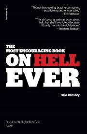 The Most Encouraging Book On Hell Ever by T Ramsey | SHOPtheWORD