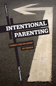 Intentional Parenting by Tad Thompson | SHOPtheWORD