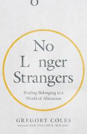 No Longer Strangers by Gregory Coles | SHOPtheWORD