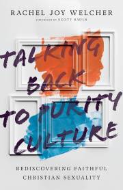 Talking Back To Purity Culture by Rachel Joy Welcher | SHOPtheWORD