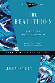 The Beatitudes (John Stott Bible Studies) by John RW Stott | SHOPtheWORD