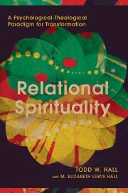 Relational Spirituality (May 2021) by Todd W Hall | SHOPtheWORD