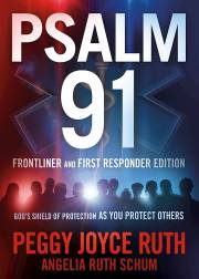 Psalm 91: First Responders' Edition by Peggy Joyce Ruth | SHOPtheWORD