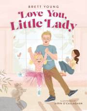 Love You, Little Lady by Brett Young | SHOPtheWORD