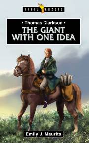 Thomas Clarkson by Doug Mauss | SHOPtheWORD