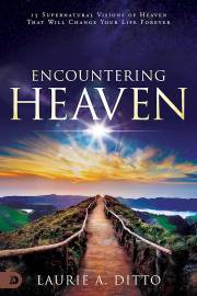 Encountering Heaven by Laurie Ditto | SHOPtheWORD