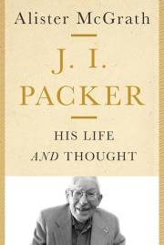 J. I. Packer by Alister E McGrath | SHOPtheWORD
