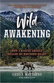 Wild Awakening by Greg J Matthews | SHOPtheWORD