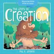 Story Of Creation by Phil Smouse | SHOPtheWORD