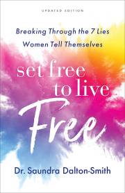Set Free To Live Free (Aug 2021) by Saundra Dalton-Smith | SHOPtheWORD