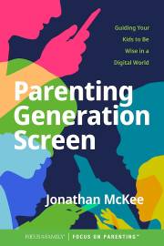 Parenting Generation Screen by Jonathan McKee | SHOPtheWORD