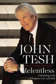 Relentless-Softcover by John Tesh | SHOPtheWORD