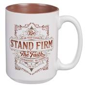 Ceramic Mug Stand Firm 1 Cor. 16:13 | SHOPtheWORD
